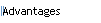 Advantages